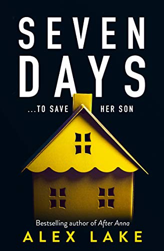 Seven Days by Alex Lake - Book Review