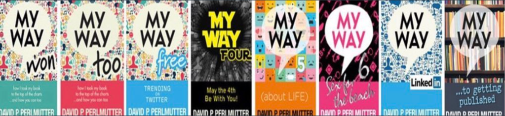 My Way - book marketing from David Perlmutter - T. J. Blake author blog